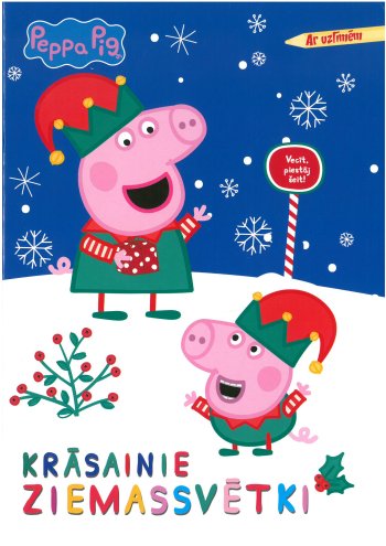 Peppa Pig. Krāsainie Ziemassvētki. Ar uzlīmēm