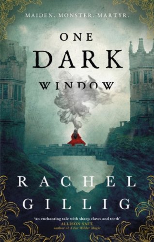 One Dark Window : the gothic and spellbinding fantasy romance sensation