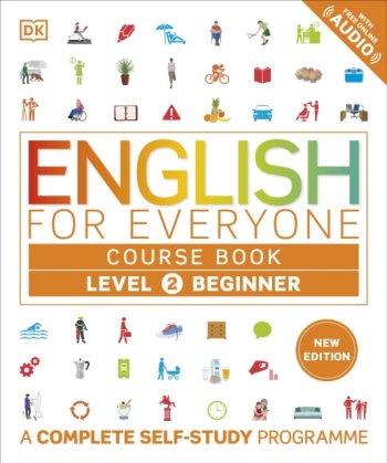 English for Everyone Course Book Level 2 Beginner : A Complete Self-Study Programme