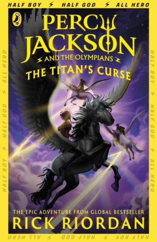 Percy Jackson (Book 3) and the Titan's Curse