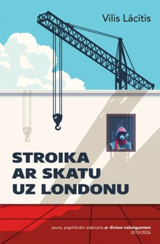 Stroika ar skatu uz Londonu. Jauns papildināts izdevums ar diviem nobeigumiem 2010/2026