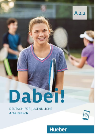 Dabei! A2.2 Arbeitsbuch