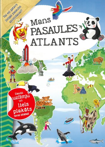 Mans pasaules atlants. Daudz uzlīmju un liels plakāts Tavai istabai