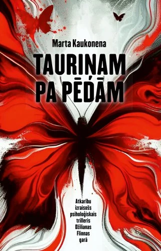 Tauriņam pa pēdām