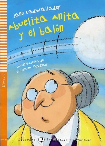 Abuelita Anita y el balón A1 + CD audio