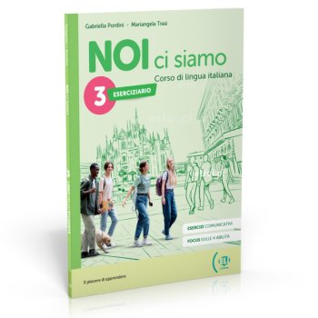 NOI ci siamo 3 Eserciziario + Libro digitale + ELi LINK App (B1)