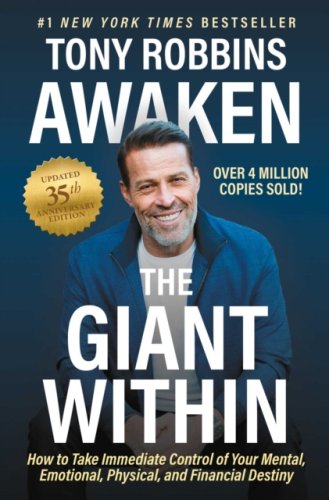 Awaken The Giant Within, Updated 35th Anniversary Edition : How to Take Immediate Control