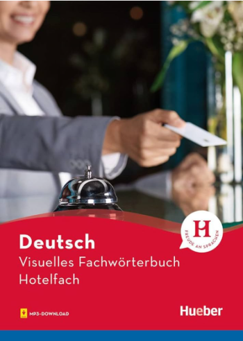 Visuelles Fachwoerterbuch - Hotelfach
