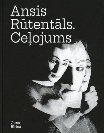 Ansis Rūtentāls. Ceļojums