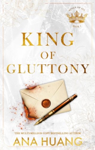 King of Gluttony #6 Kings of Sin : from the bestselling author of the Twisted series