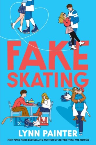 Fake Skating : From the no. 1 bestselling author of Better than the Movies
