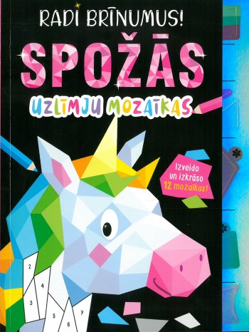 Radi brīnumus! Spožās uzlīmju mozaīkas