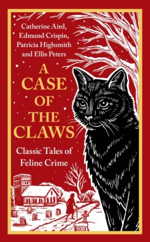 A Case of the Claws : Classic Tales of Feline Crime