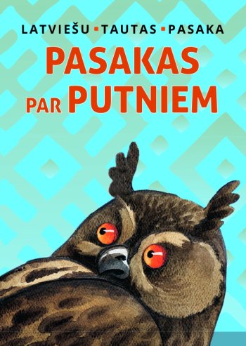 Pasakas par putniem. Latviešu tautas pasaka. MINI