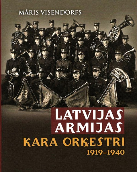 Latvijas armijas  kara orķestri 1919-1940