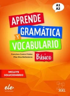 Aprende gramatica y vocabulario Basico Nueva edicion