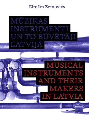 Mūzikas instrumenti un to būvētāji Latvijā