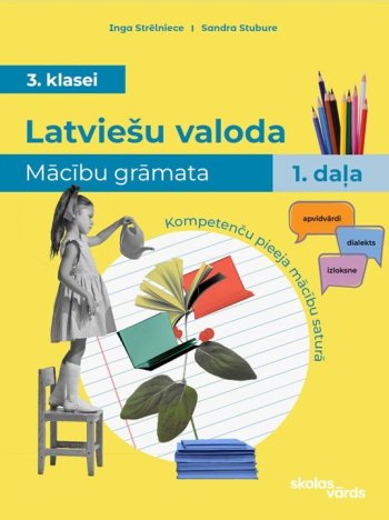 Latviešu valoda 3.klasei 1 MG ( skolas vārds)