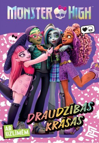 Monster High. Draudzības krāsas