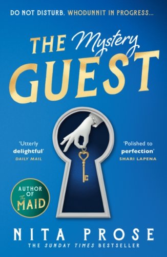 The Mystery Guest : Book 2 : the unmissable new mystery from the bestselling author of THE MAID