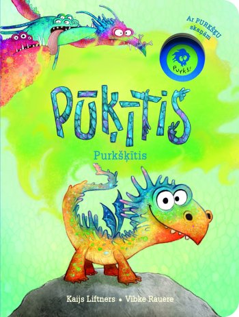 Pūķītis Purkšķītis. Ar purkšķu skaņām