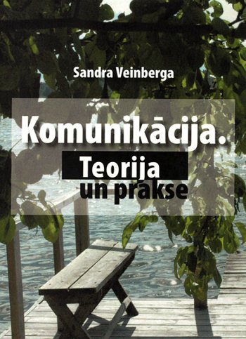 Komunikācija. Teorija un prakse
