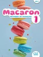 Macaron 1 - Niveau A1.1 - Livre de l'éleve