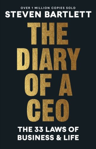 The Diary of a CEO : The 33 Laws of Business and Life (s)