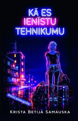 Kā es ienīstu tehnikumu