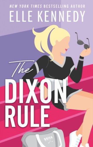 The Dixon Rule : #2 Campus Diaries series