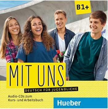 Mit uns B1+ Audio-CD zum Kursbuch, 1 Audio-CD zum Arbeitsbuch