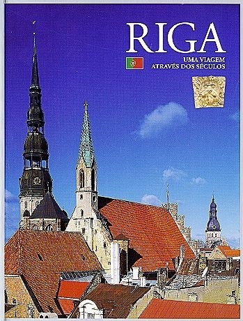 Rīga Uma Viagem Atraces Dos Seculos / portugāļu valodā