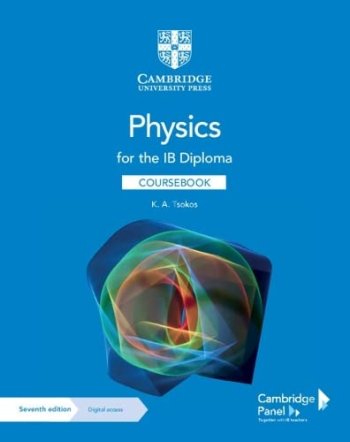 Physics for the IB Diploma 7th Edition, Coursebook with Digital Access (2 Years) 7th
