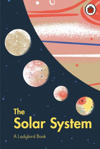 The Solar System: A Ladybird Book