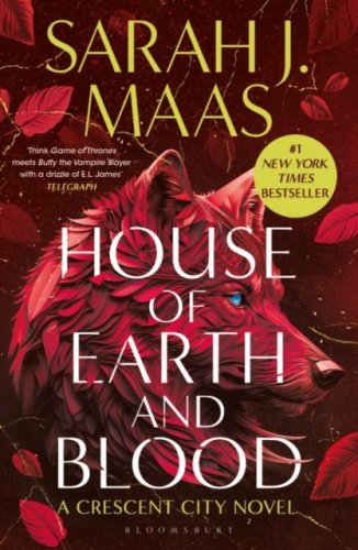 House of Earth and Blood (Crescent City#1) (s): Winner of the Goodreads Choice Best Fantasy 2020