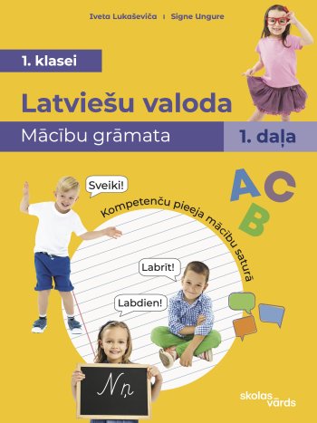 Latviešu valoda 1.kl 1 MG Skolas vārds