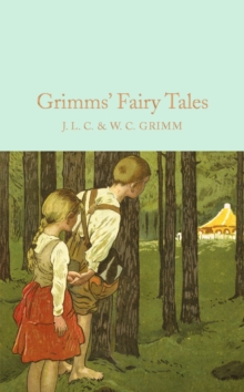 Grimms' Fairy Tales (Macmillan Collector's Library)