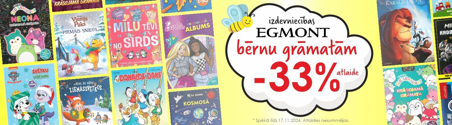 Izdevniecības EGMONT bērnu grāmatām -33% atlaide!