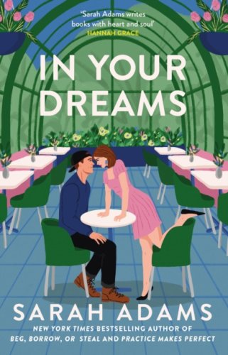 In Your Dreams : The perfect new friends-to-lovers romance from the author of The Cheat Sheet