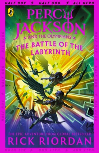 Percy Jackson (Book 4) and the Battle of the Labyrinth