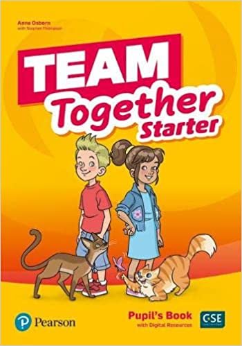 Team Together Starter Pupil's Book with Digital Resources