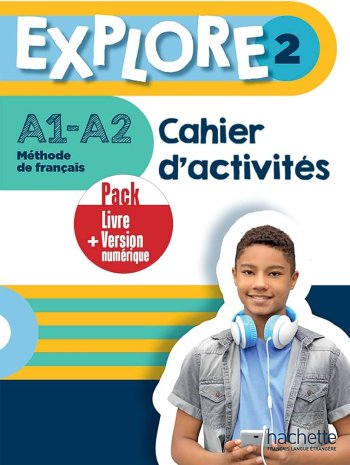 Explore 2 Pack Cahier d'activités + Version numérique