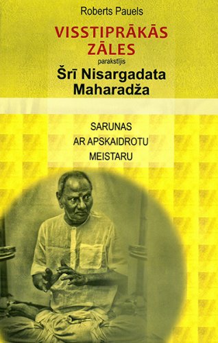 Visstiprākāš zāles parakstīja Šrī Nisargadata Maharadža