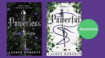 Bestsellera ‘’Powerless’’ autores jaunākais romāns ‘’Powerful’’