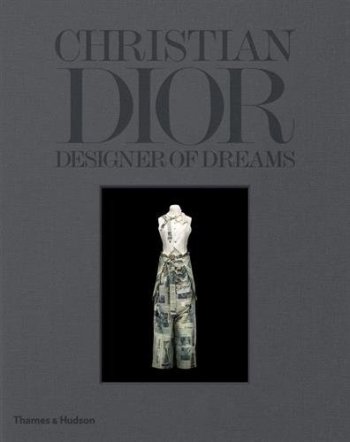 Christian Dior : Designer of Dreams