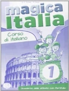MAGICA ITALIA 1 Quaderno delle attivita con Portfolio