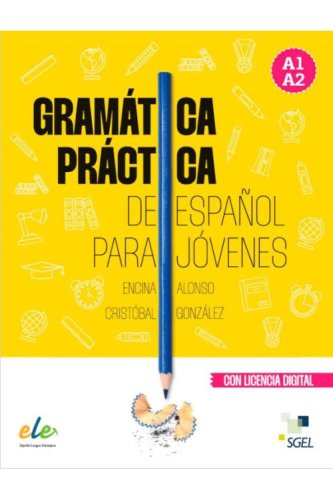Gramatica practica de espanol para jóvenes A1/A2
