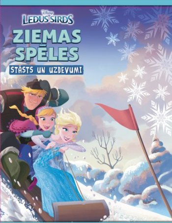 Ledus sirds. Ziemas spēles. Stāsts un uzdevumi