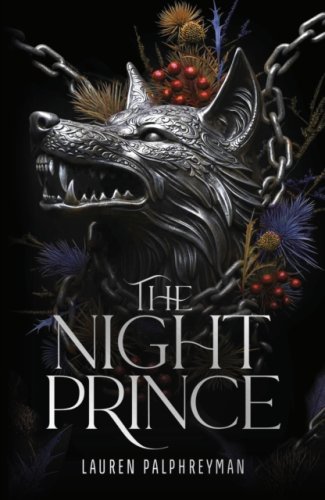 The Night Prince : #2 Wolf King series (L)