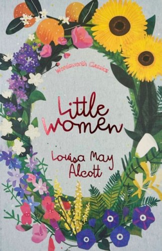 Little Women & Good Wives (Wordsworth Classics)